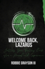 Image for Welcome Back, Lazarus