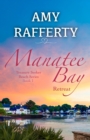 Image for Manatee Bay : Retreat