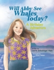 Image for Will Abby See Whales Today?