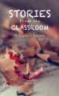 Image for Stories from the Classroom