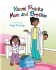 Image for Naomi Pranks Her Mom and Brother