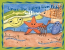 Image for Linus the Lying Lion Fish and Friends