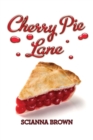 Image for Cherry Pie Lane