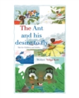 Image for The Ant And His Desire To Fly