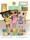 Image for We Are All Important