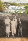 Image for From White Sand to Red Clay