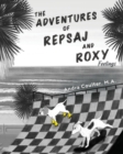 Image for The Adventures of Repsaj &amp; Roxy