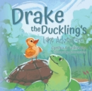 Image for Drake the Duckling&#39;s Lake Adventure