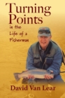 Image for Turning Points in the Life of a Fisherman