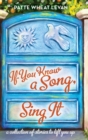 Image for If You Know a Song, Sing It