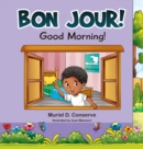 Image for Bon Jour! Good Morning!