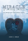 Image for Miracle of Melody Malone : An American Christmas Carol