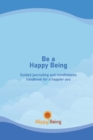 Image for Be a Happy Being