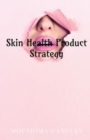 Image for Skin Health Product Strategy