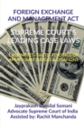 Image for Foreign Exchange and Management Act- Supreme Court&#39;s Leading Case Laws