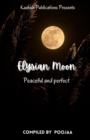 Image for Elysian Moon : Peaceful and Perfect