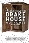 Image for Tales From the Drake House Outhouse, Book Three
