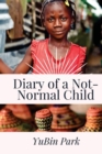 Image for Diary of a Not Normal Child