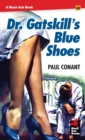 Image for Dr. Gatskill&#39;s Blue Shoes