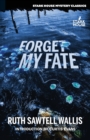 Image for Forget My Fate