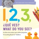 Image for 1, 2, 3, What Do You See? English-Spanish Bilingual