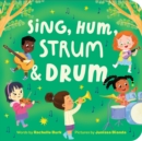 Image for Sing, Hum, Strum, and Drum