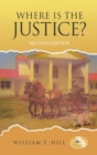 Image for Where is the Justice?