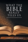 Image for What the Bible Really Tells Us