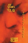 Image for 101 Shades of Clay : Vol II Song of Songs