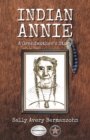 Image for Indian Annie: A Grandmother&#39;s Story