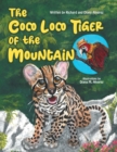 Image for The Coco Loco Tiger of the Mountain