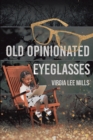 Image for Old Opinionated Eyeglasses