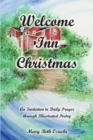 Image for Welcome Inn Christmas: An Invitation to Prayer through Illustrated Poetry
