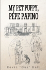 Image for MY PET PUPPY, PEPE PAPINO