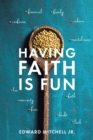 Image for Having Faith Is Fun