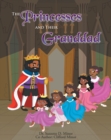 Image for Princesses and Their Granddad