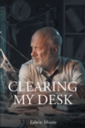 Image for Clearing My Desk