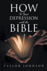 Image for How To Beat Depression with the Bible