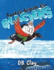 Image for Santo&#39;s Search for Glaciers