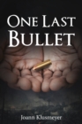 Image for One Last Bullet