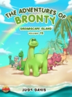 Image for Adventures of Bronty: Dreamscape Island (Volume 10)