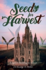 Image for Seeds for Harvest: Kingdom Building for Christ