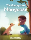 Image for The Courageous Mongoose