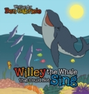 Image for Willey the Whale that Could Not Sing