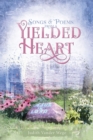 Image for Songs &amp; Poems from a Yielded Heart