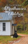 Image for Oh! Those Old One-Room Schoolhouses and the Children They Taught