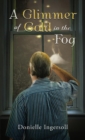 Image for Glimmer of Gold in the Fog
