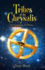 Image for Tribes of the Chrysalis: A Crowning of Thorns