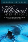 Image for A Whirlpool of Emotions : The True Story of the Highs and Lows of Coping with Being Disabled