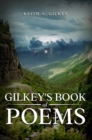 Image for Gilkey&#39;s Book of Poems
